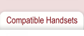Compatible Handsets